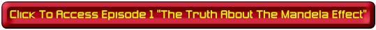 ButtonEp1TruthAboutMandelaEffectGoldText